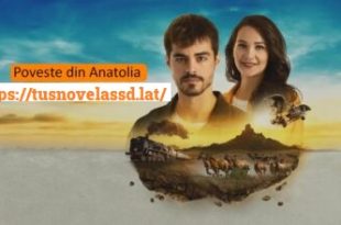 Ver Poveste din Anatolia Episodul 53 Romana Subtitrat HD Online